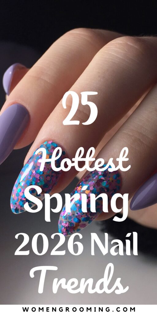 Hottest Spring 2026 Nail Trends