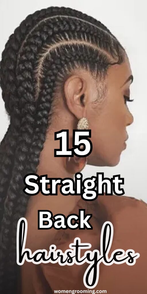 Straight Back Hairstyles