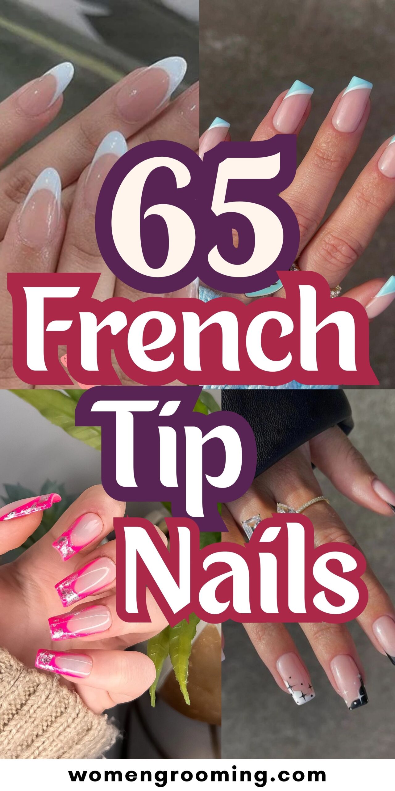 65 French Tip Nails That Look Elegant & Trendy