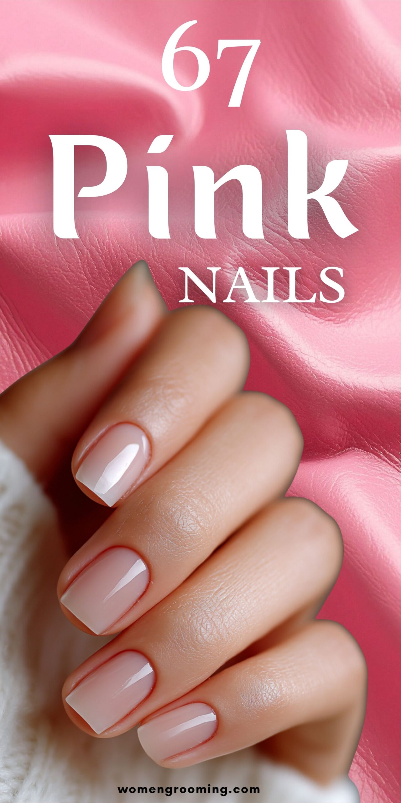 67 Pink Nails That Look Cute, Trendy & Glam