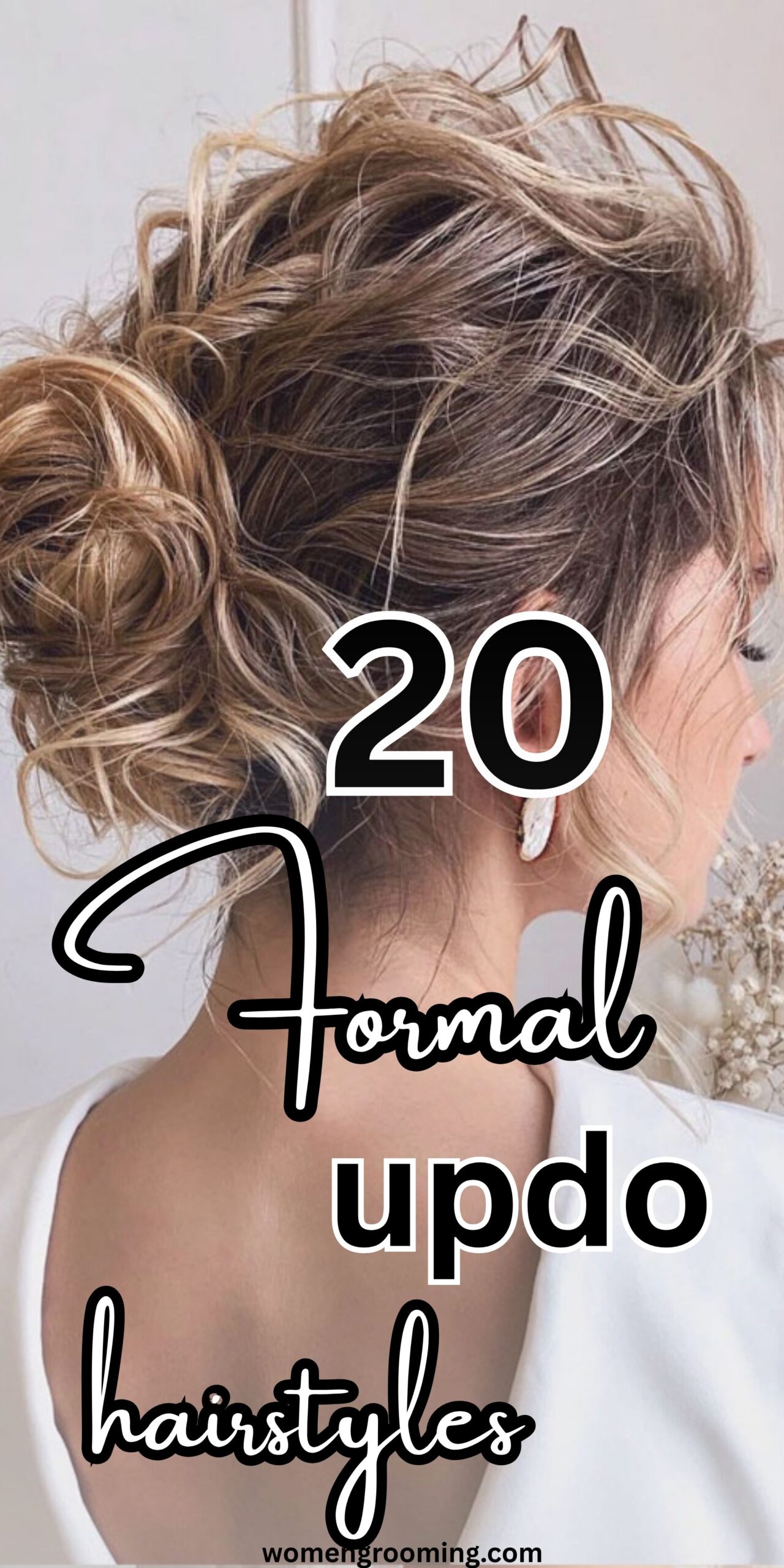 20 Formal Updo Hairstyles for an Elegant, Polished & Timeless Look ✨