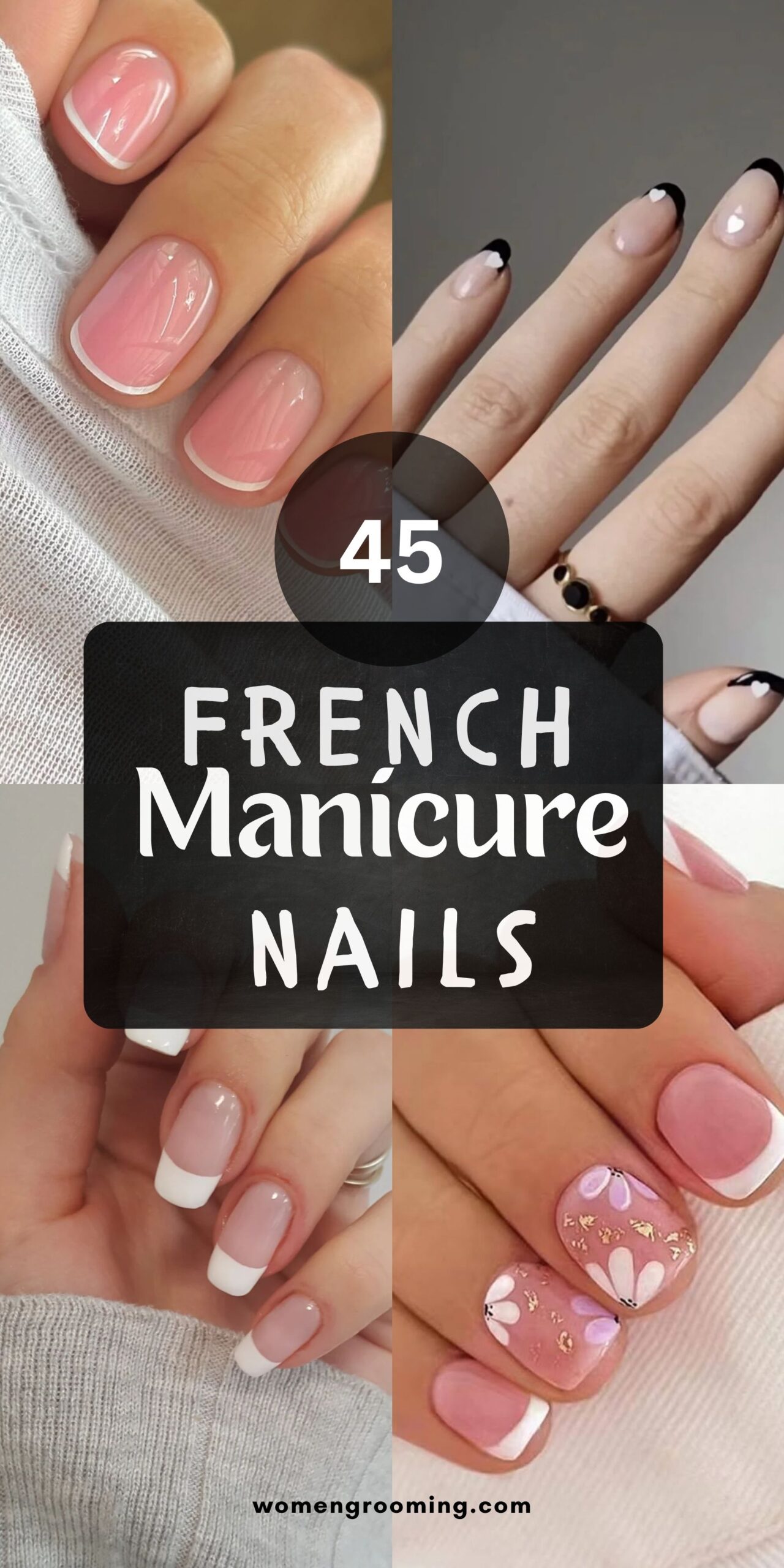 45 French Manicure Ideas That Never Fail