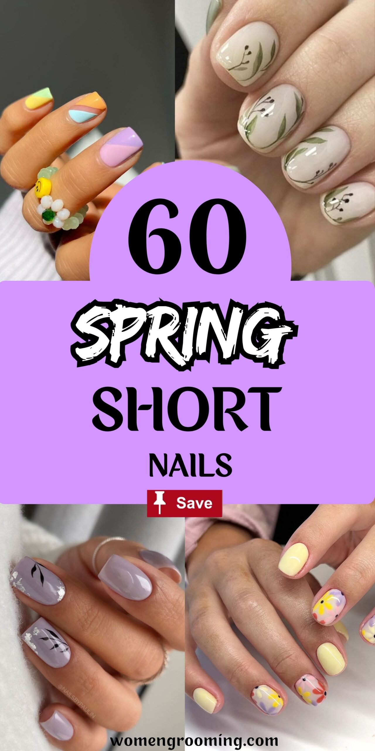 60 Spring Nails Short, Cute & Perfect for Everyday