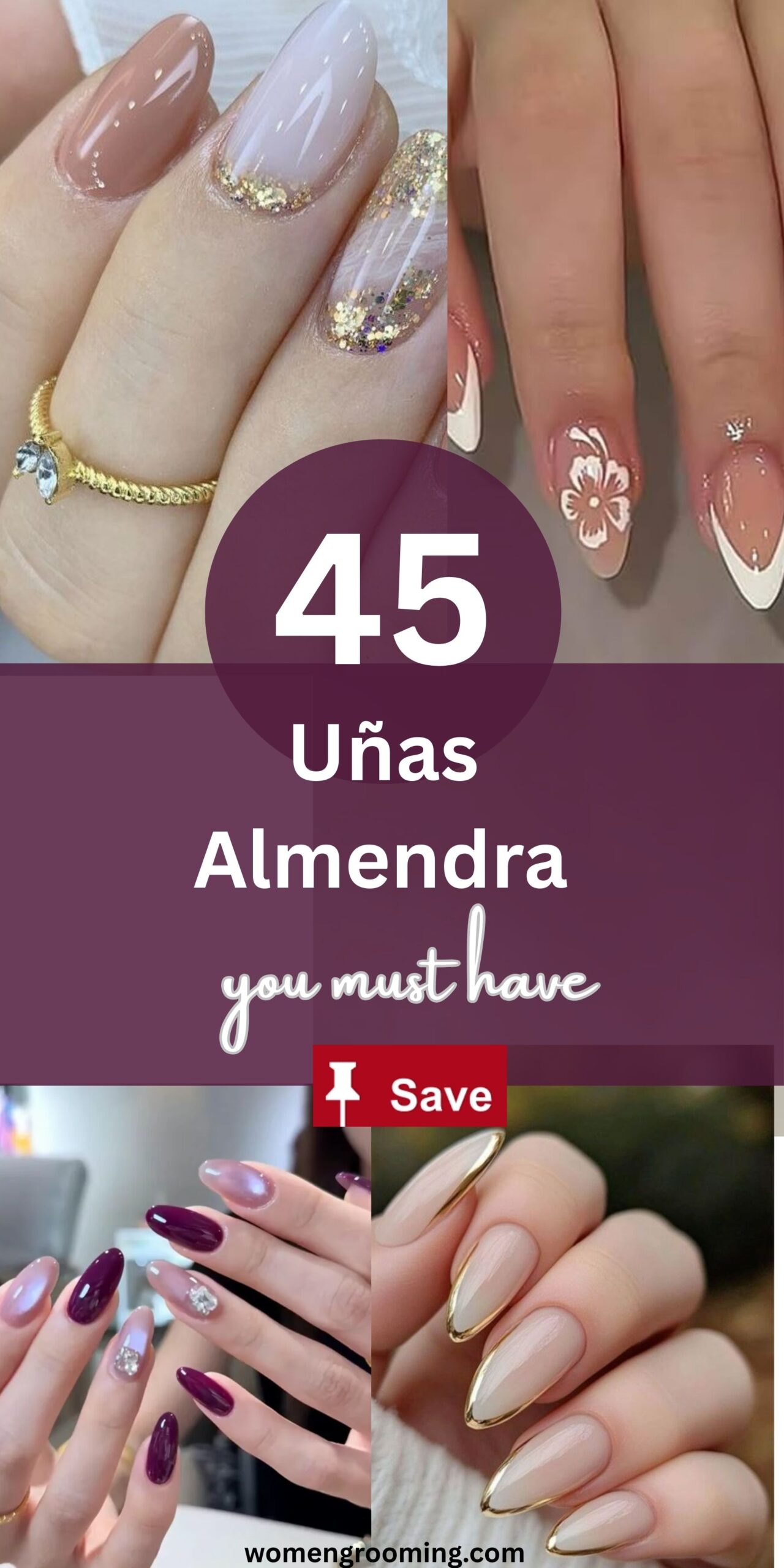 45 Uñas Almendra Elegantes, Modernas y en Tendencia