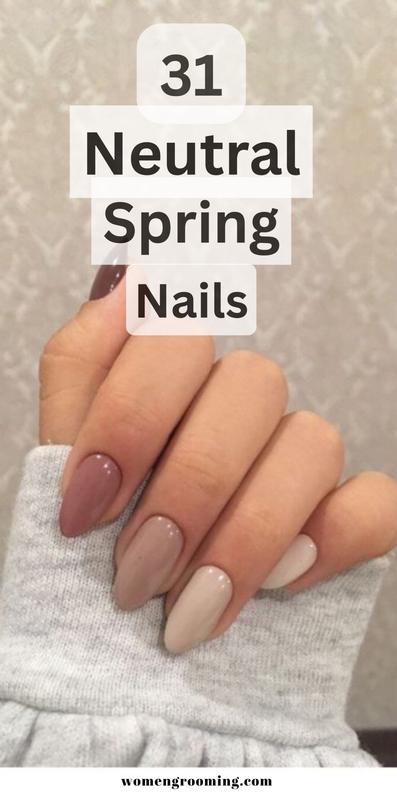 31 Neutral Spring Nails Ideas for Soft, Classy & Effortlessly Chic Manicures 🌿✨