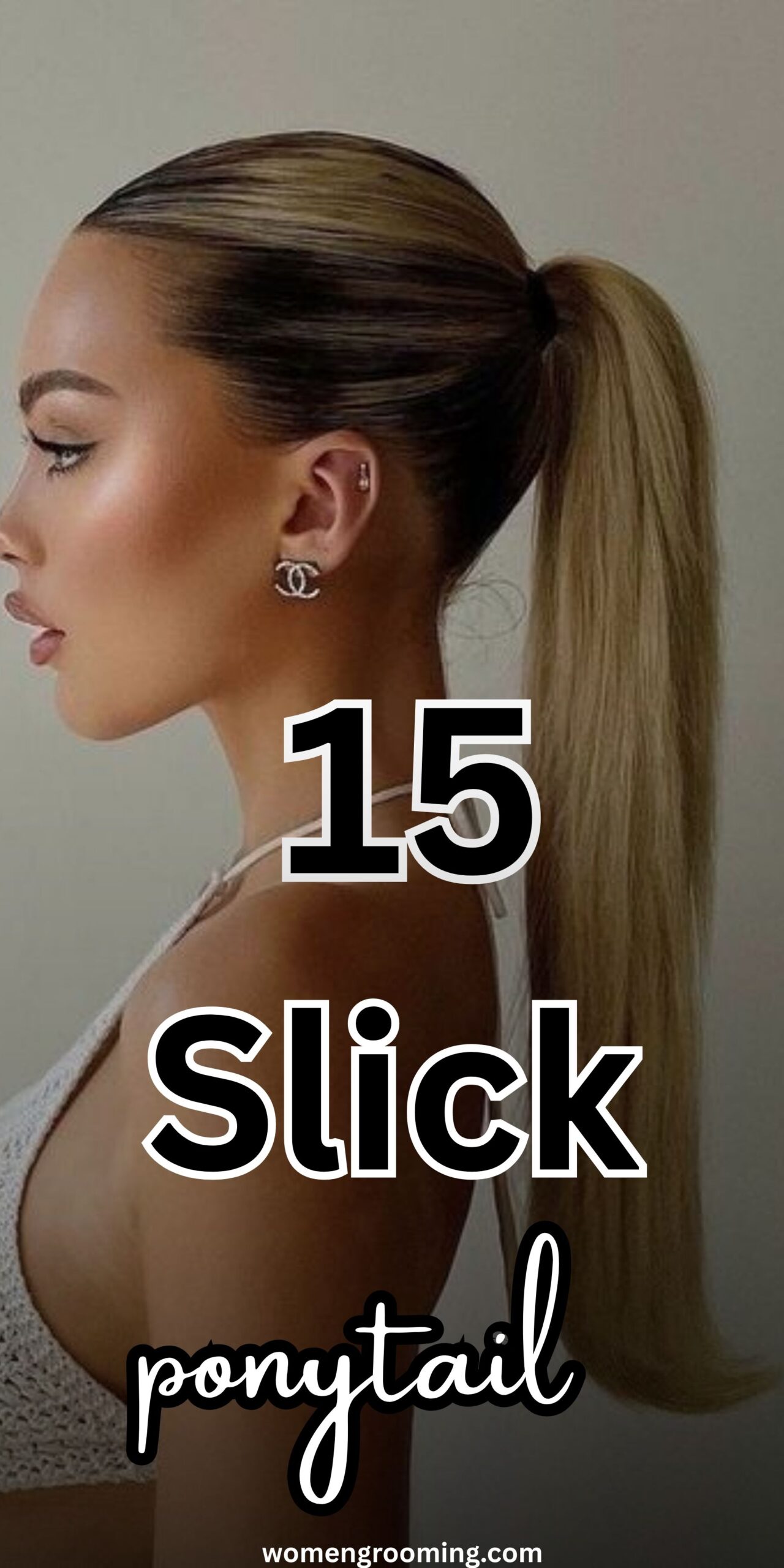 15 Slick Ponytail Ideas for Sleek, Chic & Polished Hairstyles ✨💁‍♀️