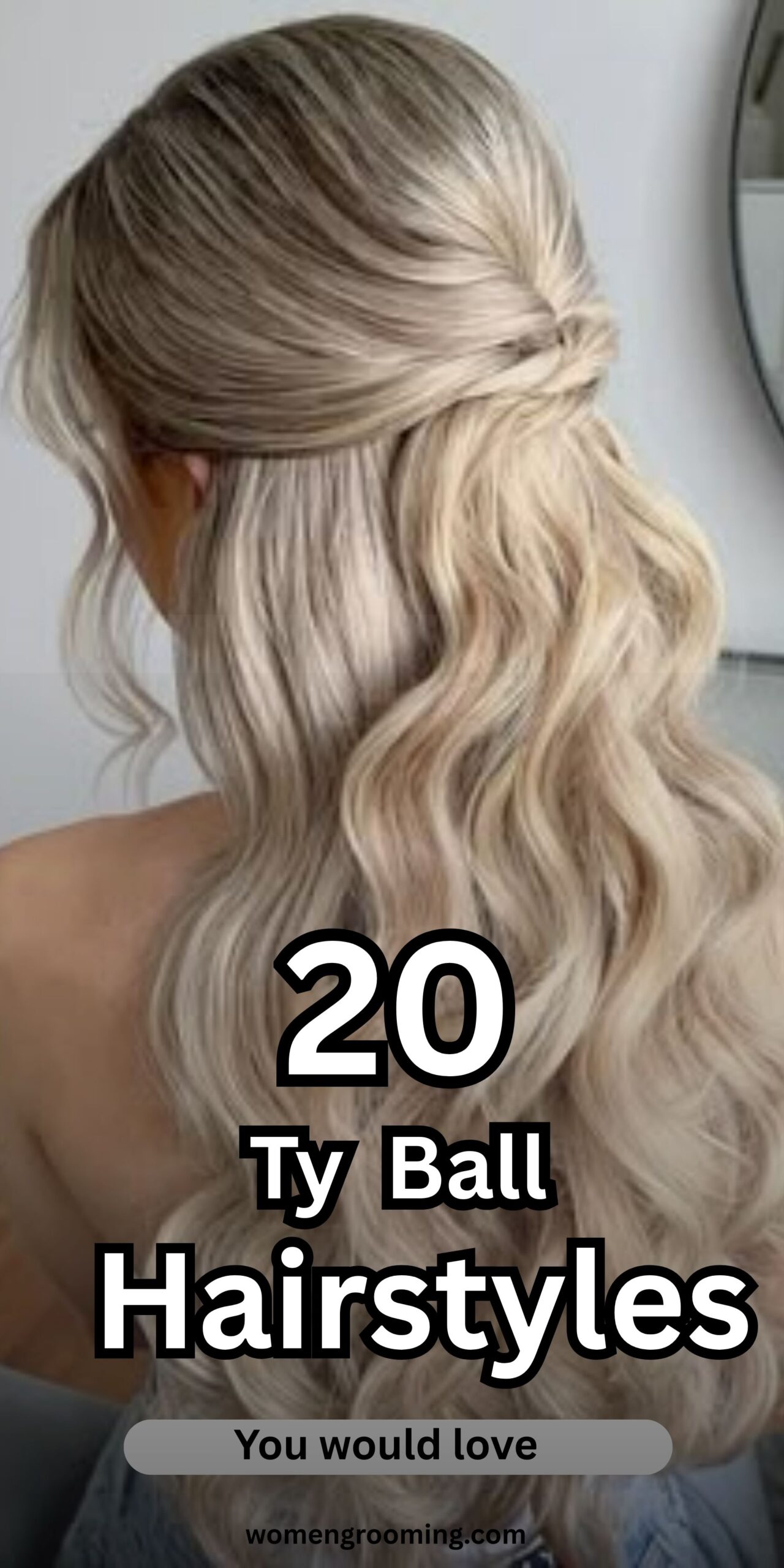 20 Ty Ball Hairstyles for Cute, Sporty & Game-Day Ready Looks ⚾✨