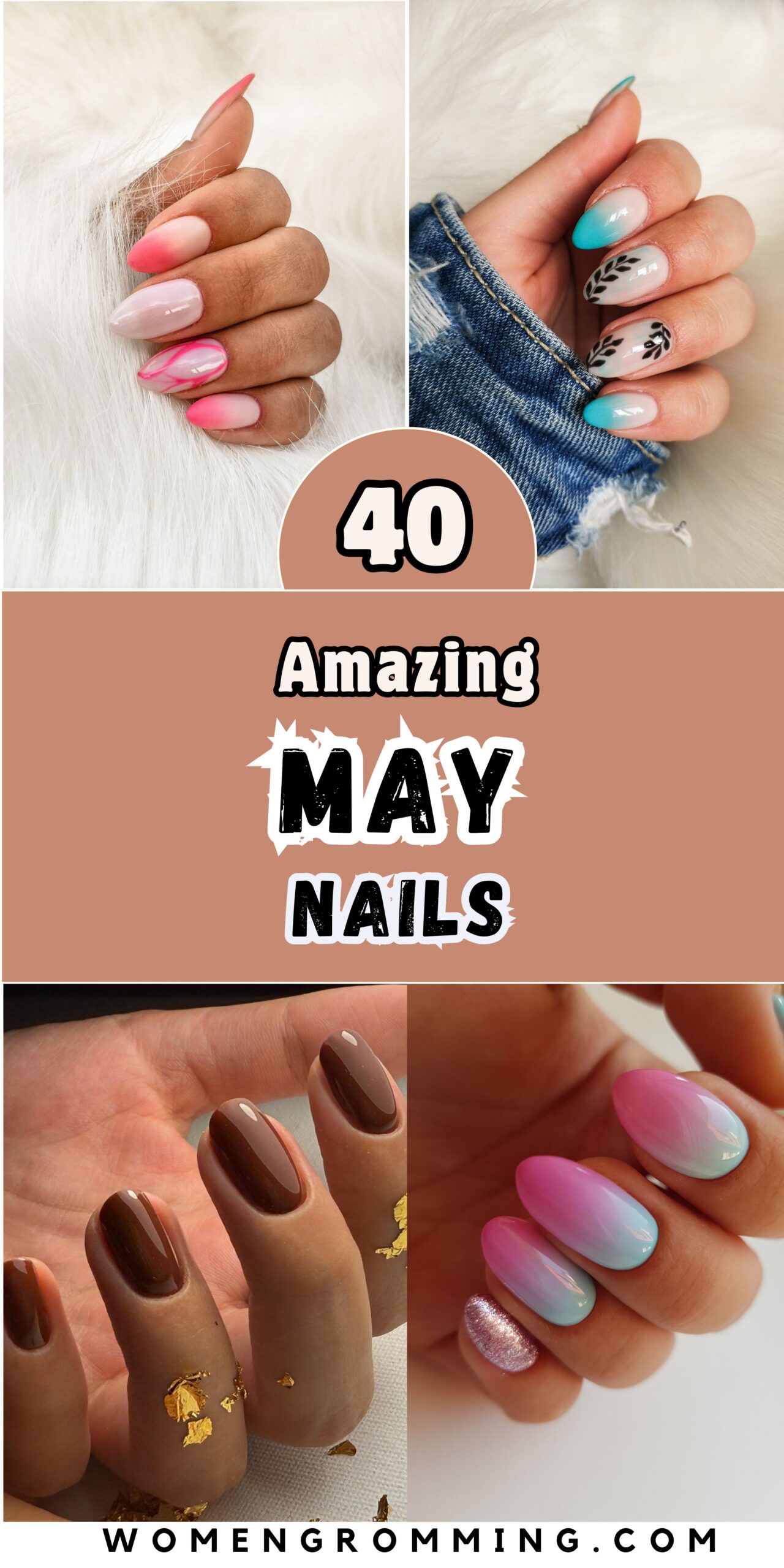 40 May Nails Ideas That Are Fresh, Trendy & Perfect for Spring Vibes 🌸💅